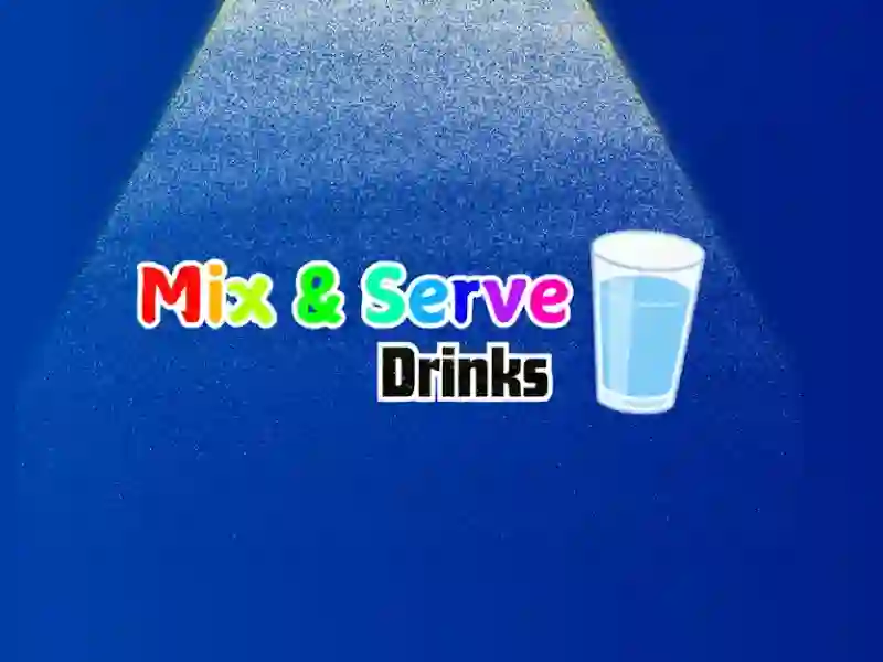 Mix & Serve Drinks — free online game