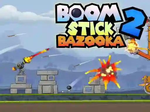 Boom Stick Bazooka  — free online game