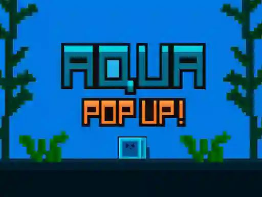 Aqua Pop Up — ücretsiz çevrimiçi oyun