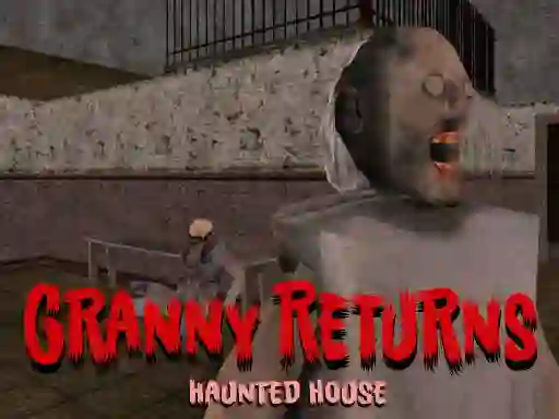 Granny Returns Haunted House — free online game