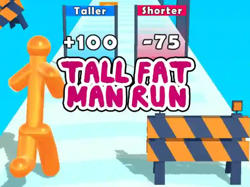 Tall Fat Man Run — free online game